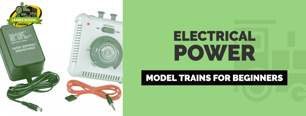 electrical power for model railroads