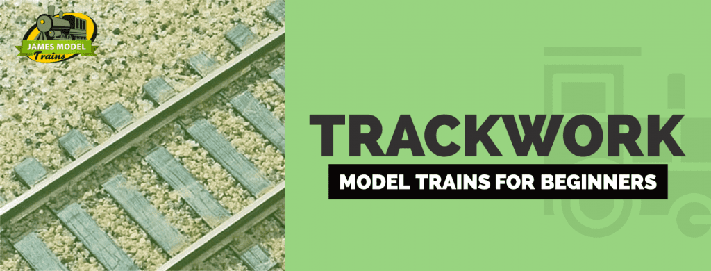 how to build model railroad trackwork